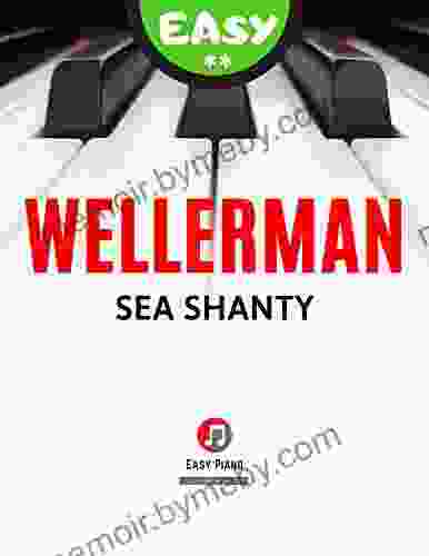 Wellerman Sea Shanty I Soon May The Wellerman Come : Easy Piano Solo Sheet Music For Kids And All Beginners I Teach Yourself How To Play Popular Song I Video Tutorial I BIG Notes