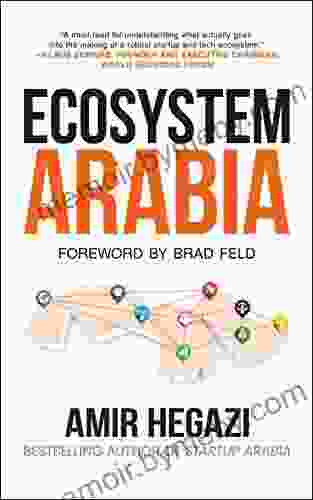 Ecosystem Arabia: The Making Of A New Economy