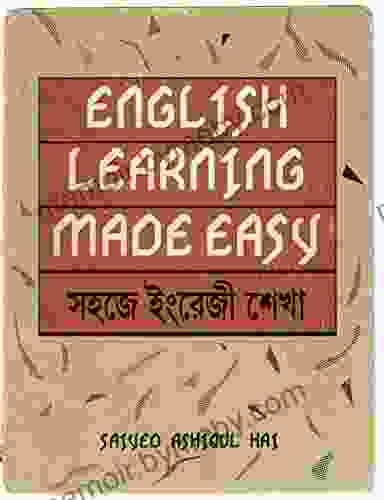 ENGLISH LEARNING MADE EASY: ENGLISH LEARNING FOR BENGALI READERS