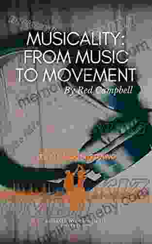 Musicality: From Music To Movement (Edition 1 : Beginner To Intermediate)