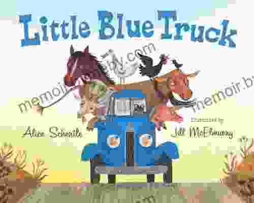 Little Blue Truck Alice Schertle