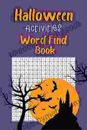 Halloween Activities Word Find Book: Halloween Word Search Puzzles Theme for All Ages Kids Teens Adults Seniors Holiday Word Search (Gifts for Halloween Party)