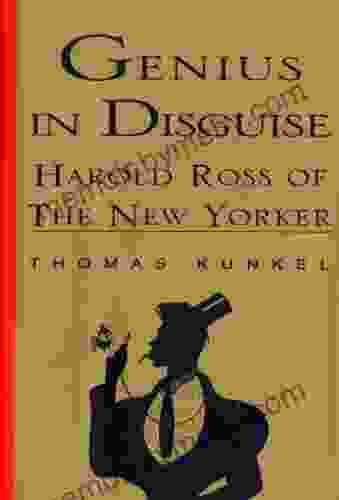 Genius In Disguise: Harold Ross Of The New Yorker