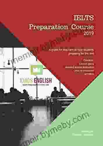 IELTS Preparation Course 2024 Full Course: A Guide For Teachers