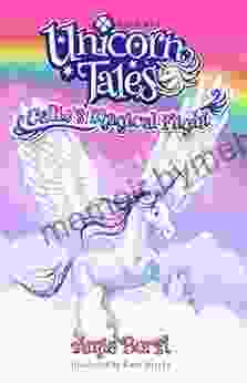 Callie S Magical Flight (Unicorn Tales 1)