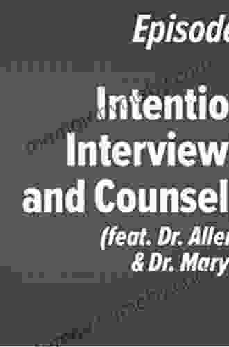 Intentional Interviewing And Counseling: Facilitating Client Development In A Multicultural Society