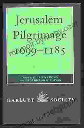 Jerusalem Pilgrimage 1099 1185 (Hakluyt Society Second Series)