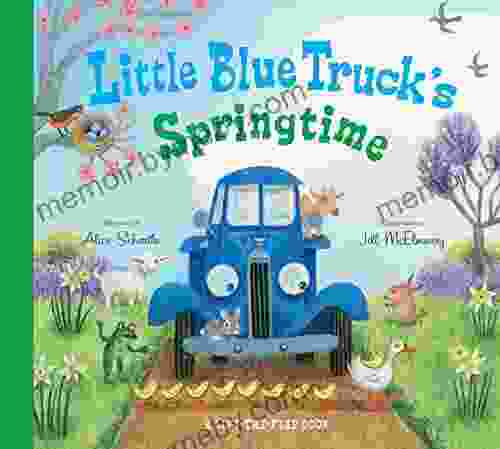 Little Blue Truck s Springtime Alice Schertle