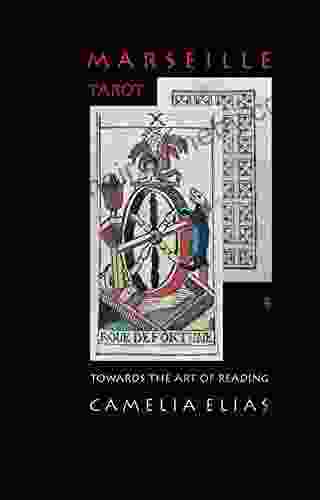 Marseille Tarot: Towards The Art Of Reading