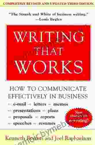 Writing That Works 3rd Edition: How To Communicate Effectively In Business