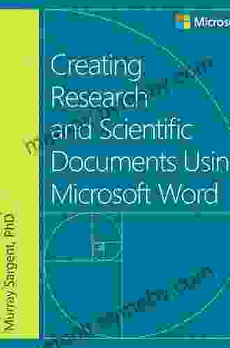 Creating Research And Scientific Documents Using Microsoft Word