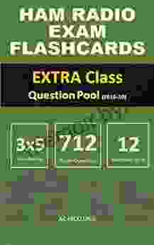 HAM RADIO EXAM FLASHCARDS: EXTRA Class Question Pool (2024 20)