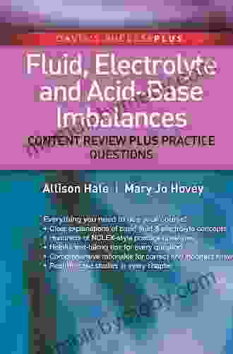 Fluid Electrolyte And Acid Base Imbalances Content Review Plus Practice Questions (DavisPlus)