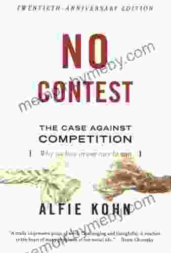 No Contest: The Case Against Competition