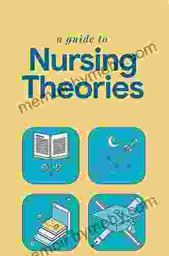 Nursing Theories And Nursing Practice