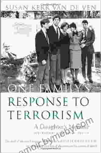 One Family S Response To Terrorism: A Daughter S Memoir (Contemporary Issues In The Middle East)