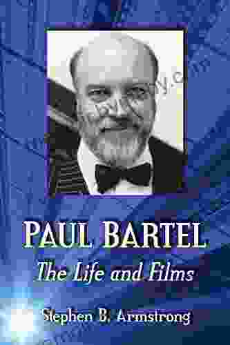 Paul Bartel: The Life And Films