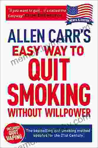 Allen Carr s Easy Way to Quit Smoking Without Willpower Includes Quit Vaping: The best selling quit smoking method updated for the 21st century (Allen Carr s Easyway 5)