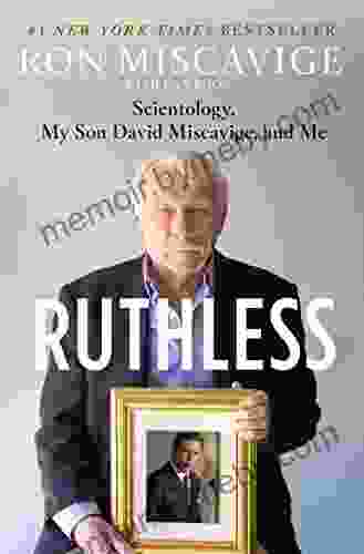 Ruthless: Scientology My Son David Miscavige And Me