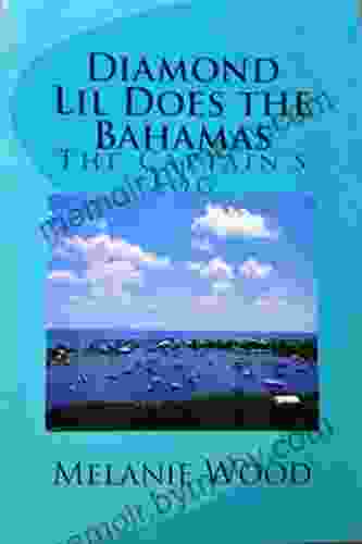 Diamond Lil Does The Bahamas: The Captain S Log (Diamond Lil 2)