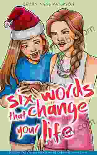 Six Words That Wreck Your Life: An Aussie Christmas Short Story With Coco Franks (A Coco And Charlie Franks Novel)