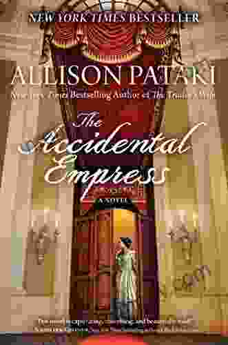 The Accidental Empress: A Novel