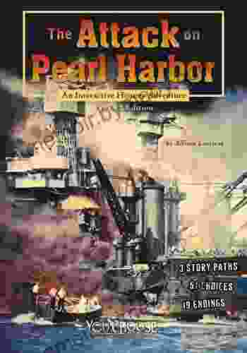 The Attack on Pearl Harbor: An Interactive History Adventure (You Choose: History)