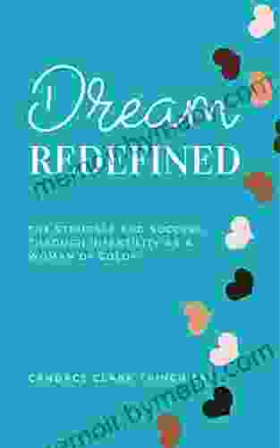 Dream Redefined: The Struggle And Success Through Infertility As A Woman Of Color