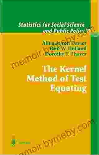 The Kernel Method of Test Equating (Statistics for Social and Behavioral Sciences)