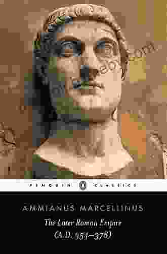 The Later Roman Empire: (a D 354 378) (Classics)