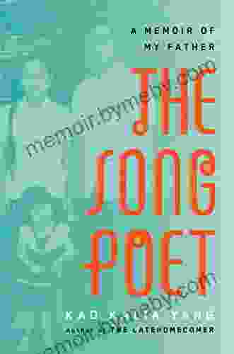 The Song Poet: A Memoir Of My Father