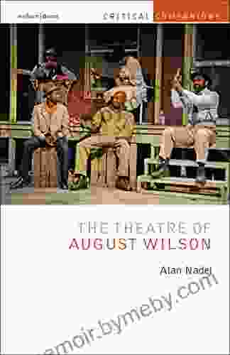 The Theatre Of August Wilson (Critical Companions)