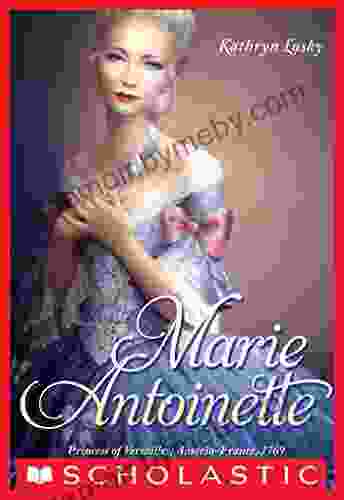 The Royal Diaries: Marie Antoinette: Princess of Versailles Austria France 1769