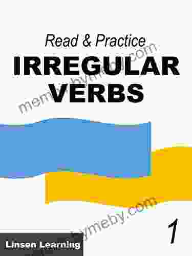 Read Practice Irregular Verbs: 1