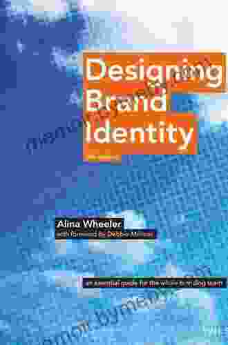 Designing Brand Identity: An Essential Guide For The Whole Branding Team