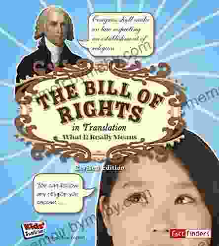 The Bill Of Rights In Translation: What It Really Means (Kids Translations)