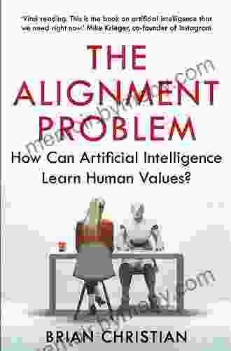 The Alignment Problem: Machine Learning And Human Values