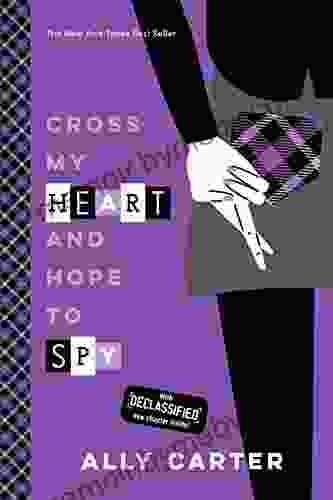 Cross My Heart and Hope to Spy (Gallagher Girls 2)