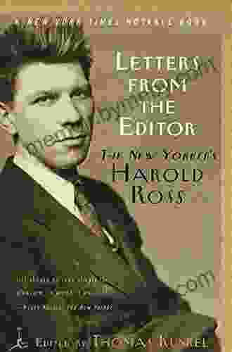 Letters From The Editor: The New Yorker S Harold Ross (Modern Library Classics)