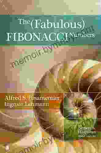 The Fabulous Fibonacci Numbers Alfred S Posamentier