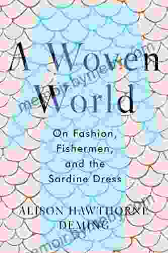 A Woven World: On Fashion Fishermen And The Sardine Dress