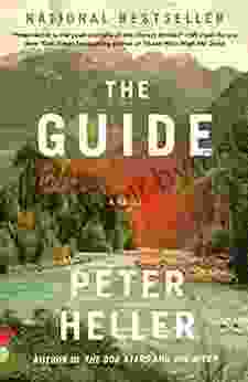 The Guide: A Novel Peter Heller