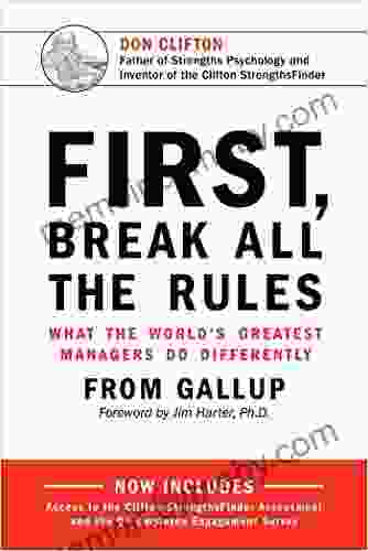 First Break All The Rules: What The World S Greatest Managers Do Differently